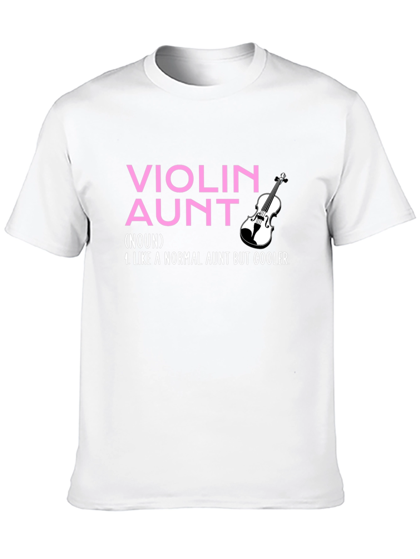 Violin Aunt T-Shirt: Cool Aunt Gift