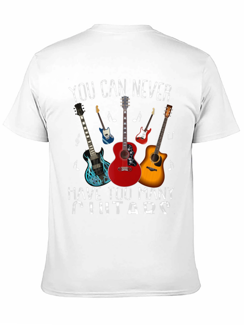 Guitar Lover T-Shirt: Never Too Many Guitars