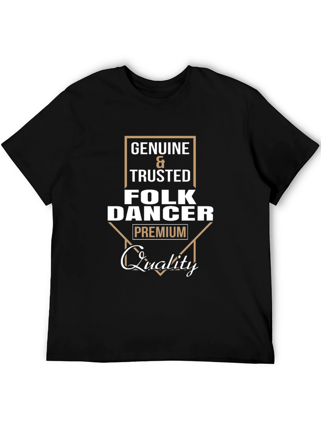 Genuine Folk Dancer Premium Quality T-Shirt