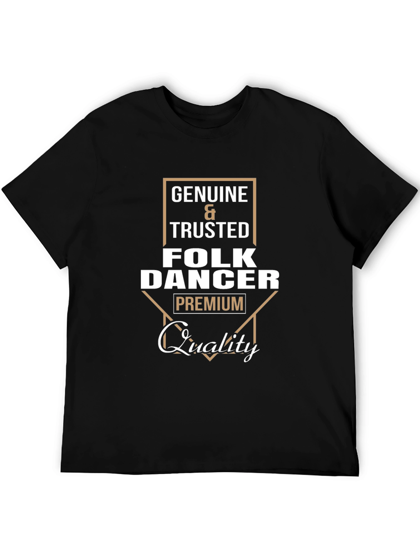 Genuine Folk Dancer Premium Quality T-Shirt