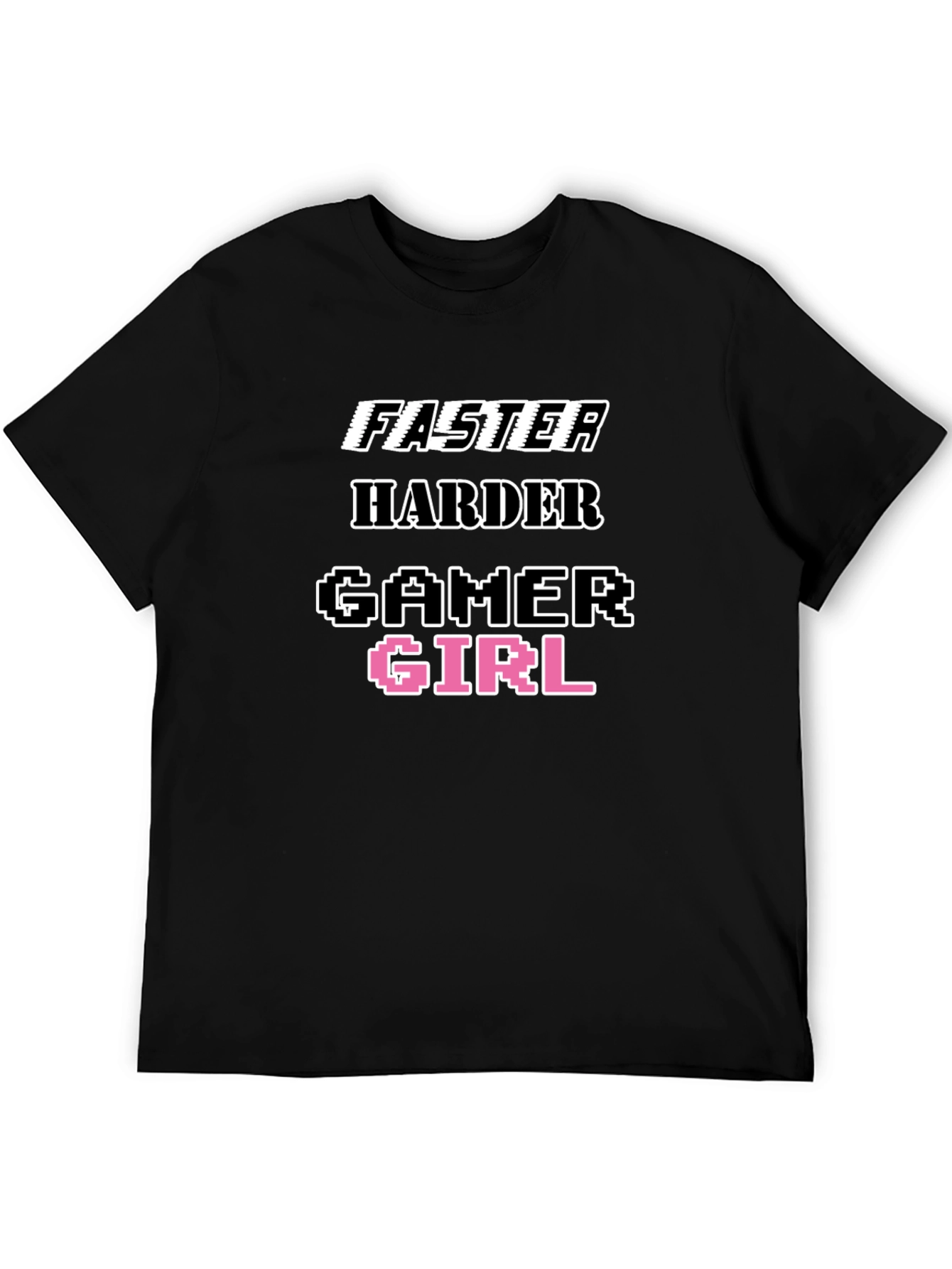 Faster Harder Gamer Girl Tee