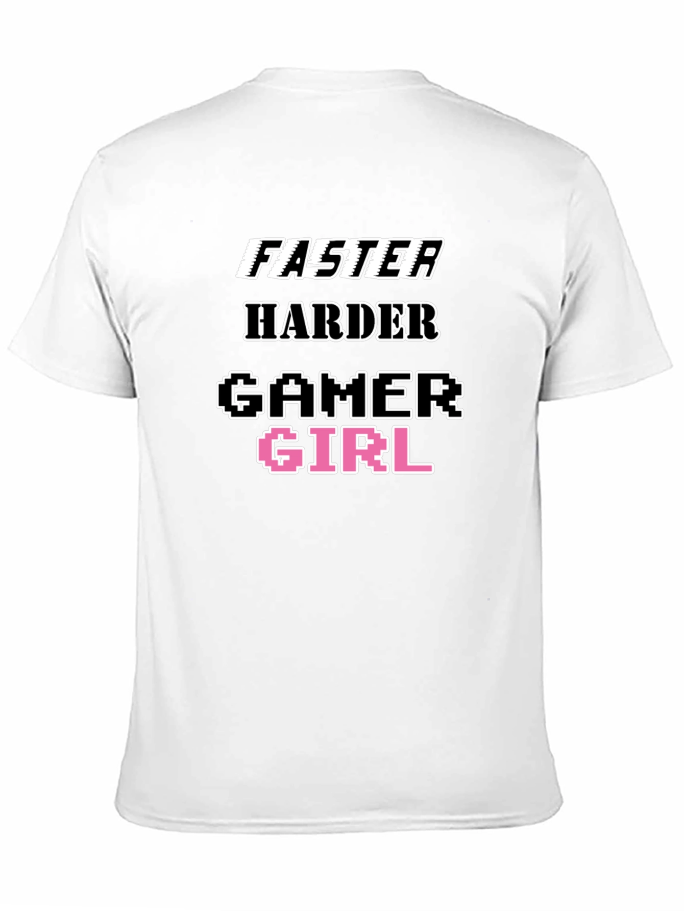 Faster Harder Gamer Girl Tee