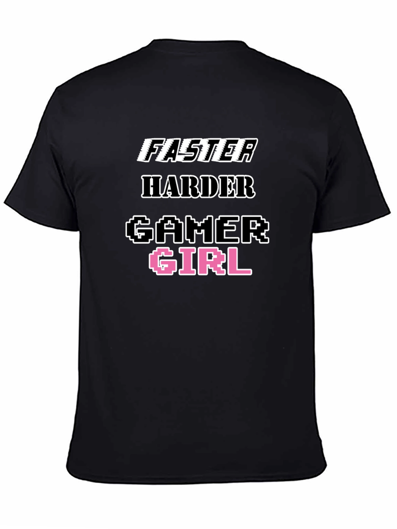 Faster Harder Gamer Girl Tee