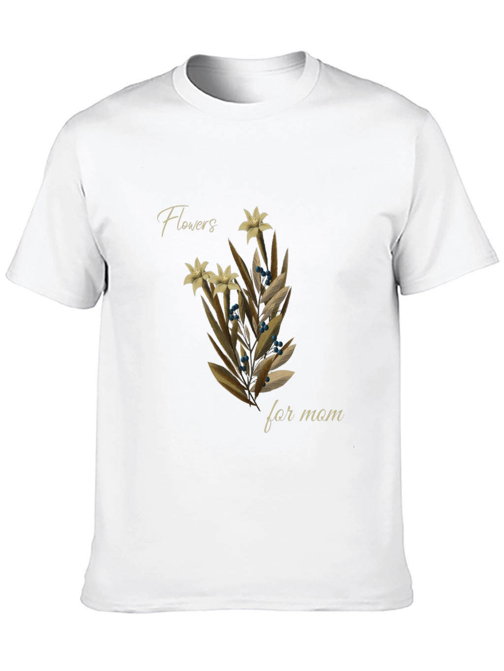 Flowers For Mom Graphic Tee