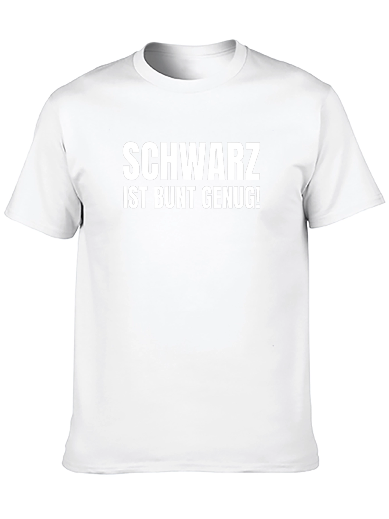 Schwarz Ist Bunt Genug! Graphic Tee