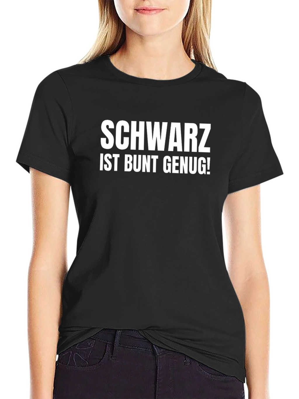 Schwarz Ist Bunt Genug! Graphic Tee