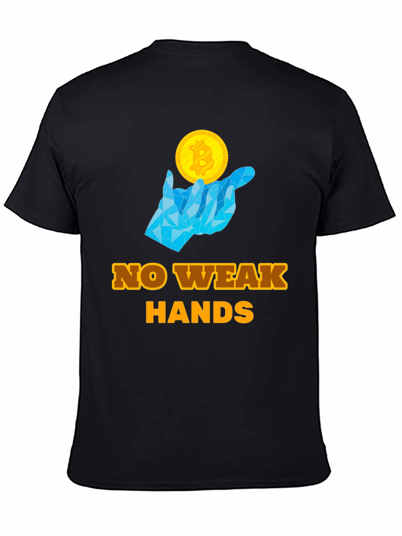 No Weak Hands Bitcoin T-Shirt - Crypto HODL Tee