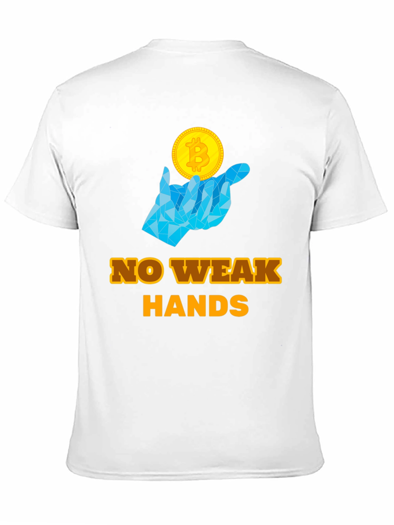 No Weak Hands Bitcoin T-Shirt - Crypto HODL Tee
