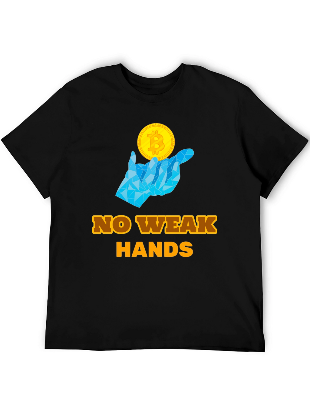 No Weak Hands Bitcoin T-Shirt - Crypto HODL Tee