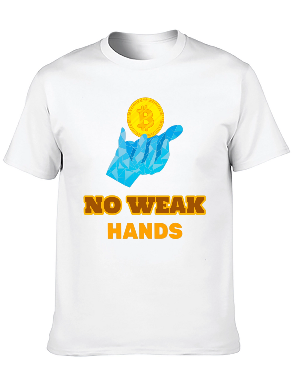 No Weak Hands Bitcoin T-Shirt - Crypto HODL Tee