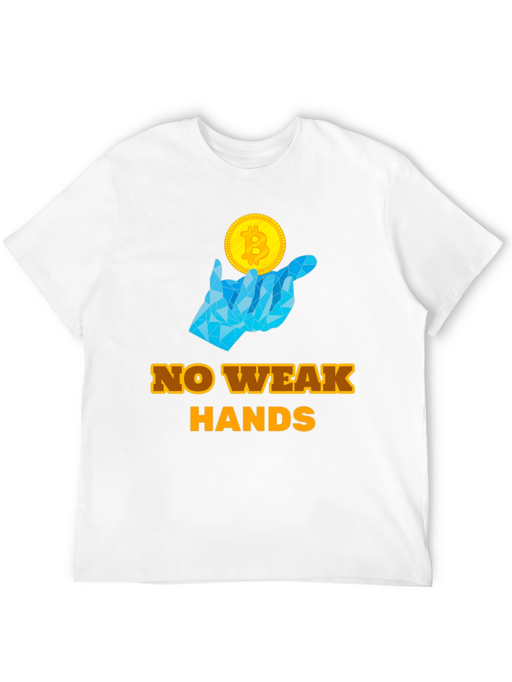 No Weak Hands Bitcoin T-Shirt - Crypto HODL Tee