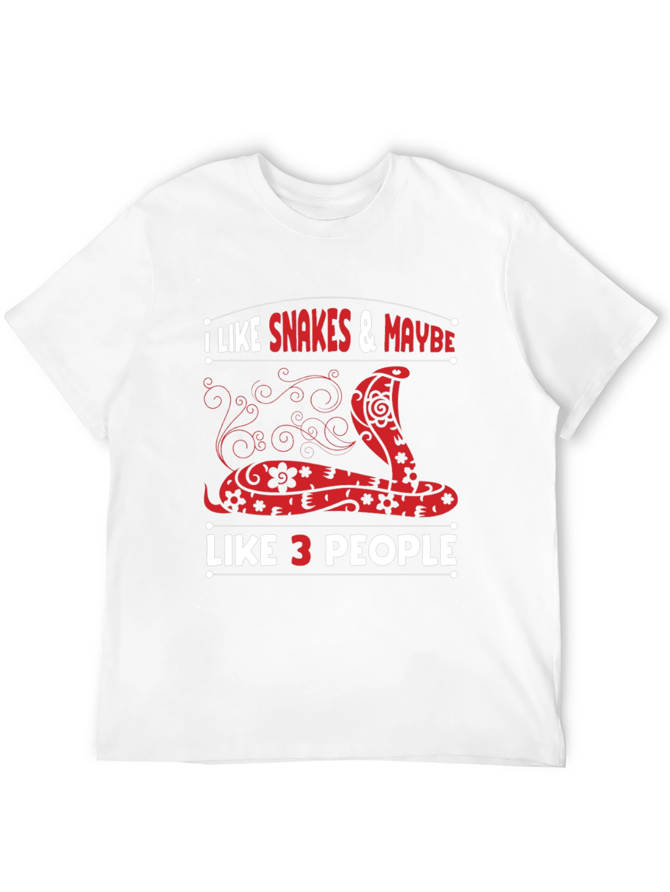 I Like Snakes and Maybe Like 3 People T-Shirt
