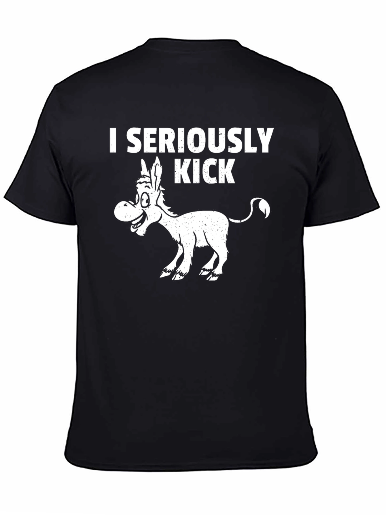 I Seriously Kick Ass T-Shirt