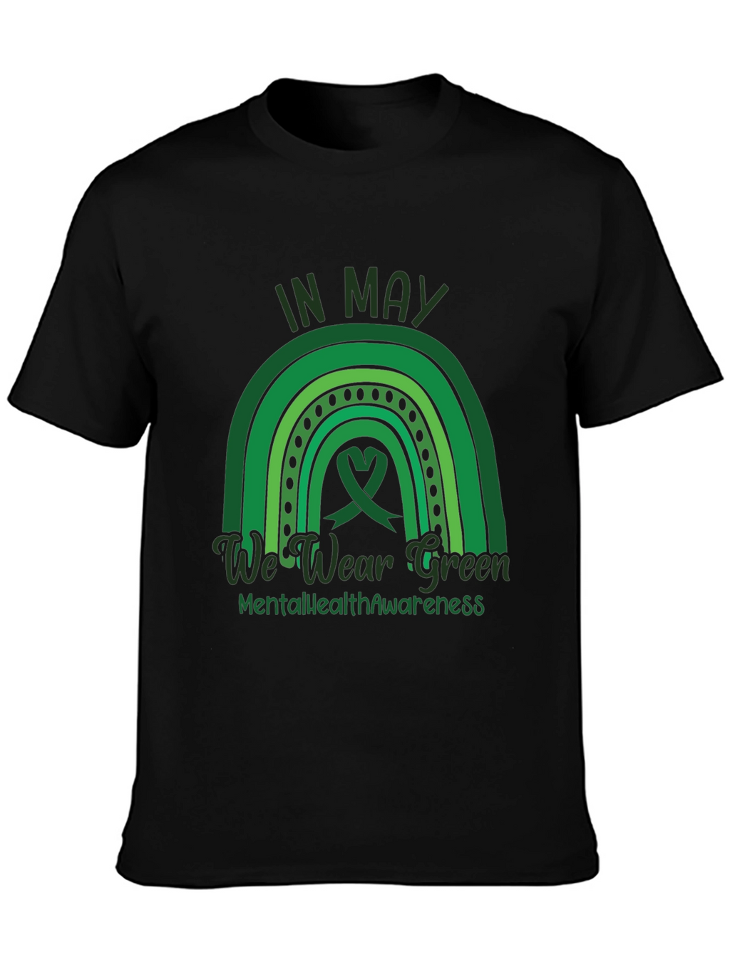 In May We Wear Green Mental Health Awareness T-Shirt