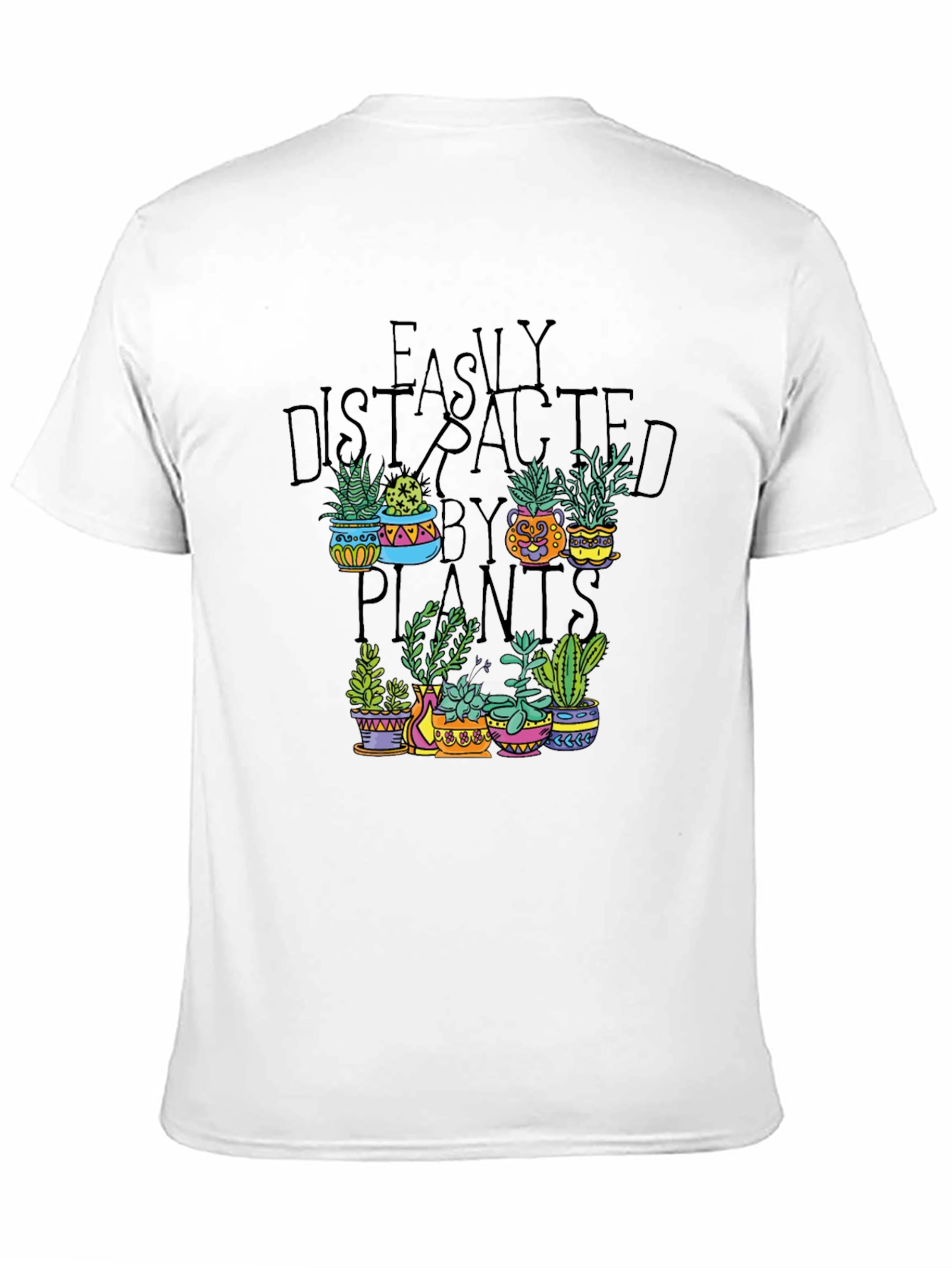 Easily Distracted By Plants Graphic T-Shirt