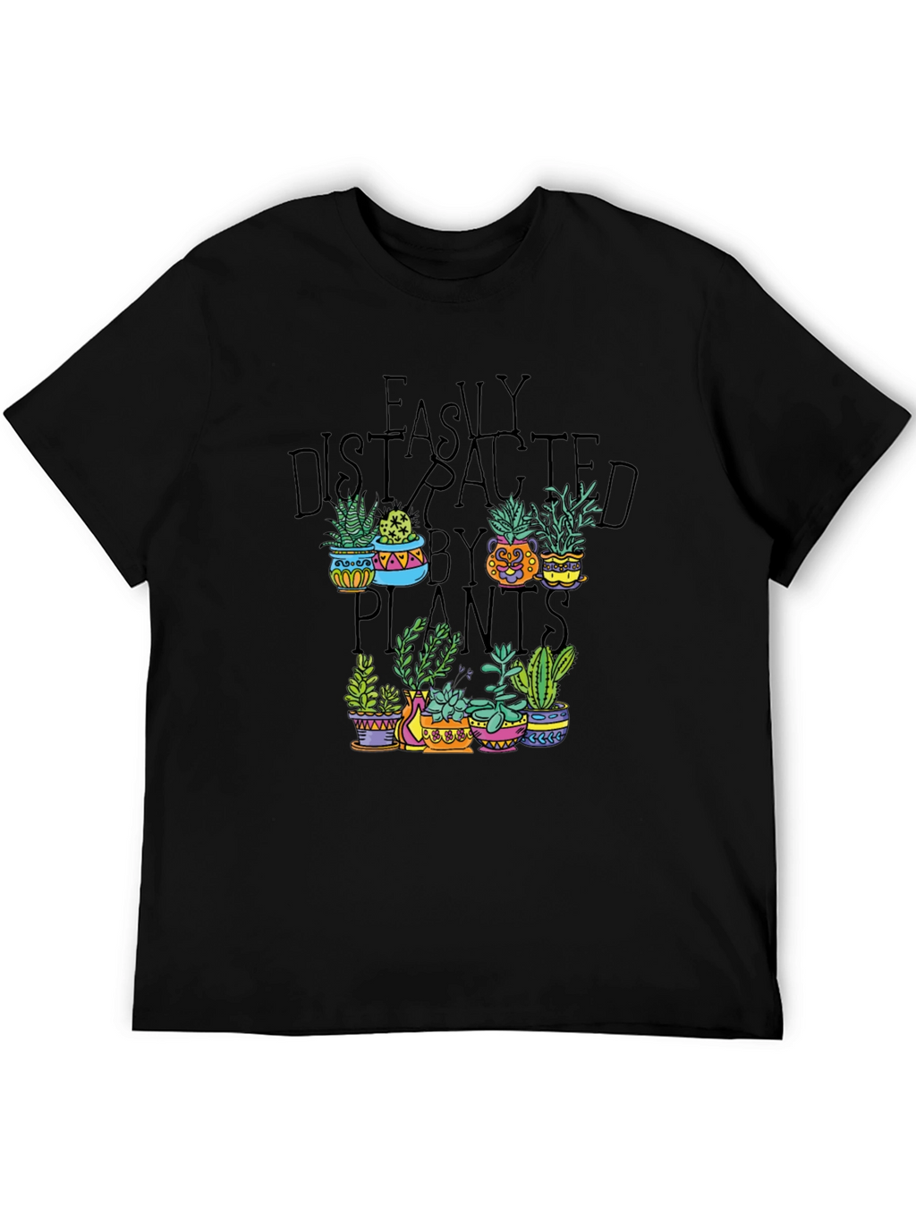 Easily Distracted By Plants Graphic T-Shirt