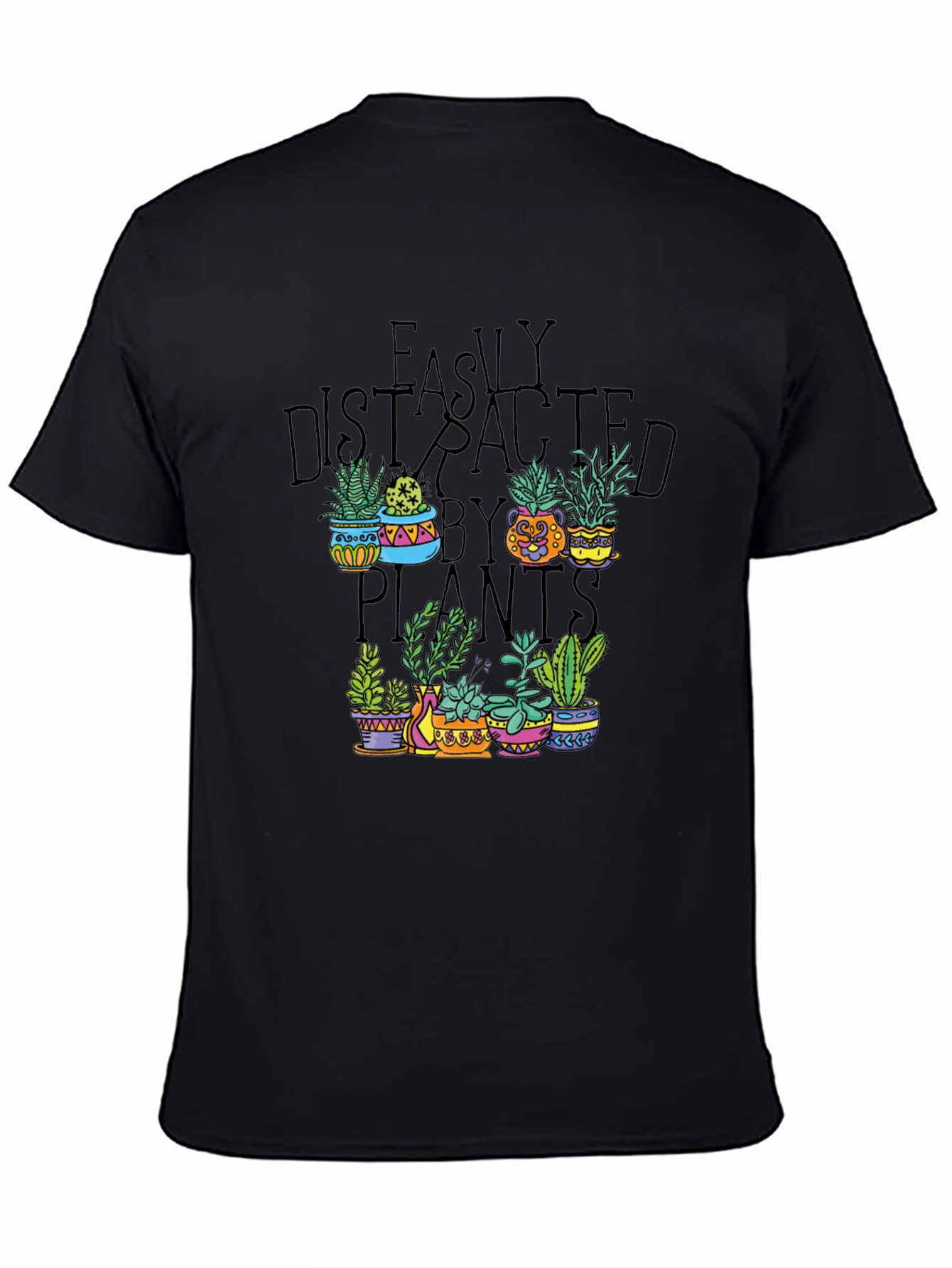Easily Distracted By Plants Graphic T-Shirt
