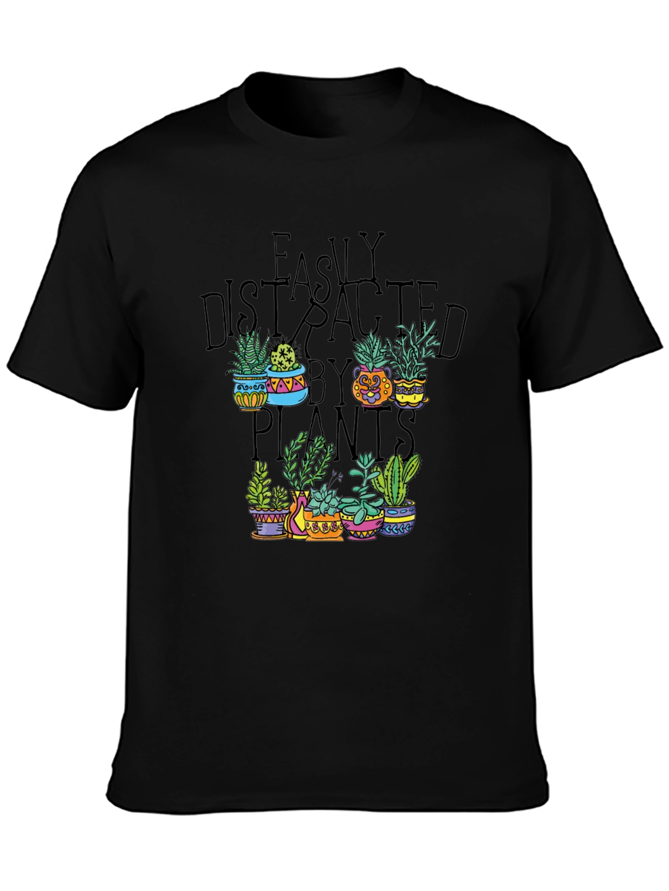 Easily Distracted By Plants Graphic T-Shirt