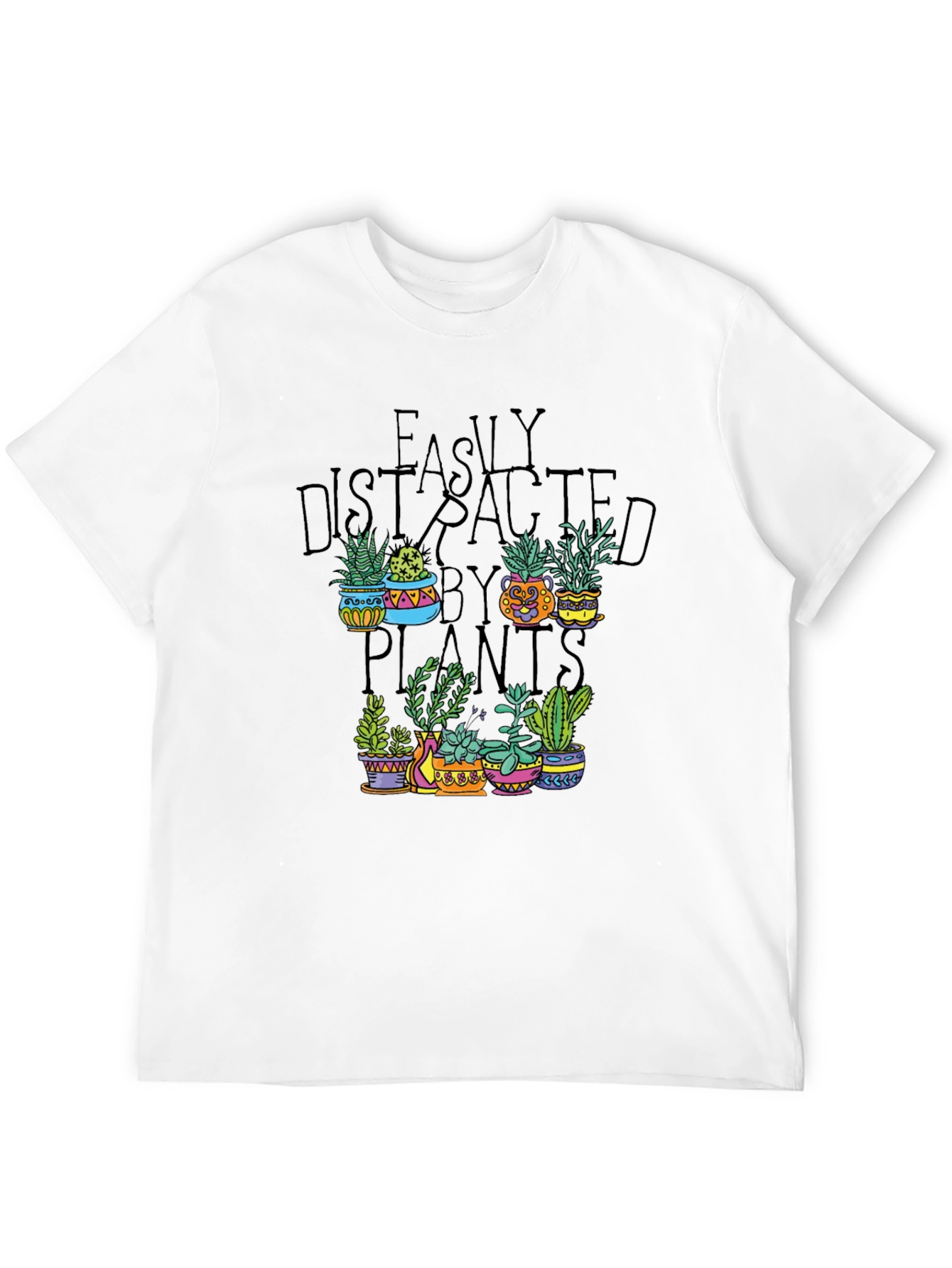 Easily Distracted By Plants Graphic T-Shirt