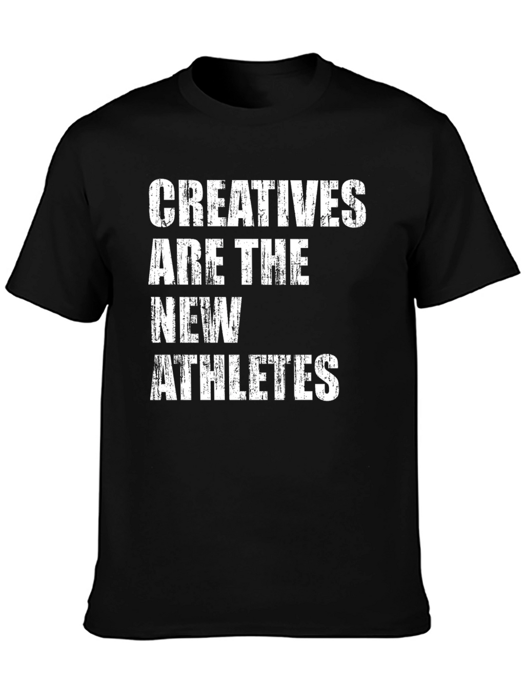 Creatives Are The New Athletes Graphic Tee
