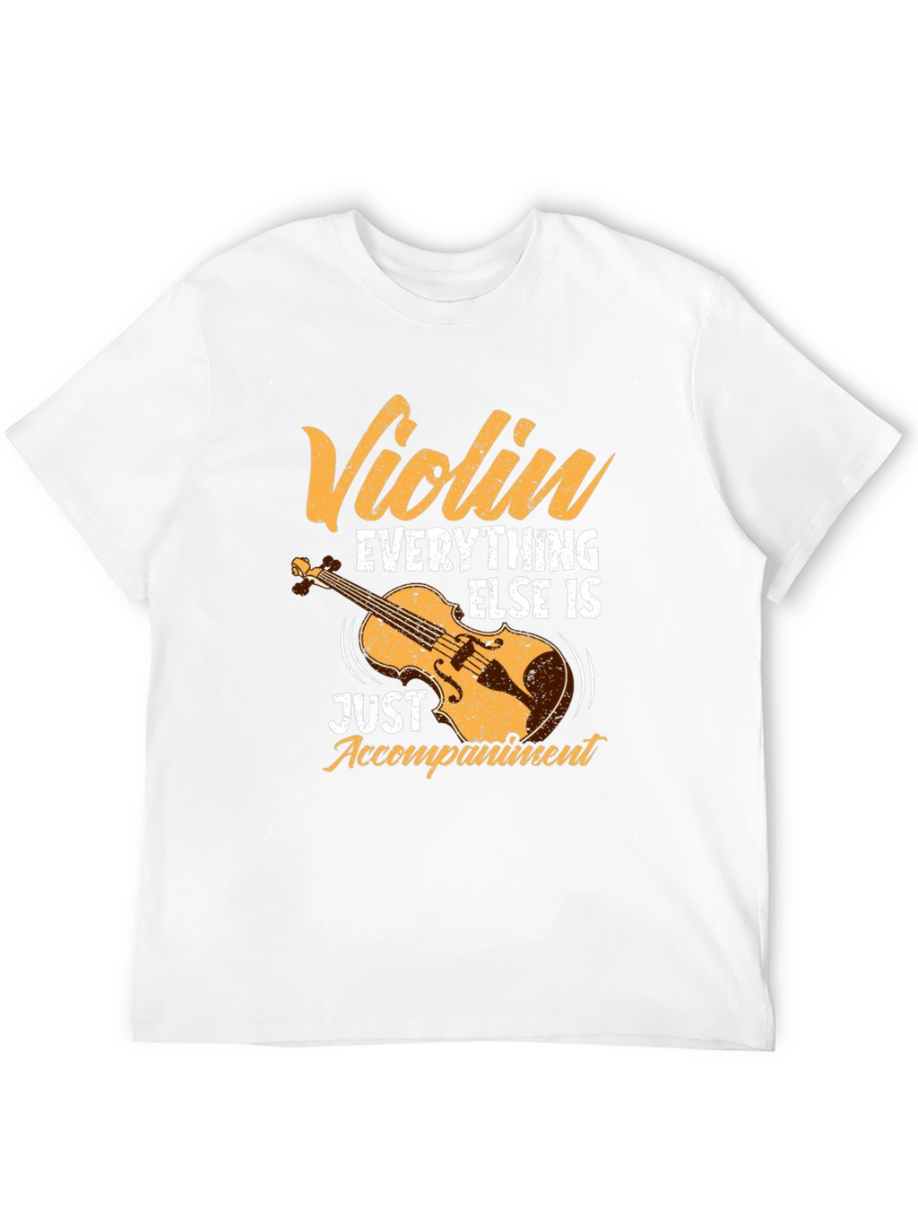 Violin Lover T-Shirt: Music is Everything!
