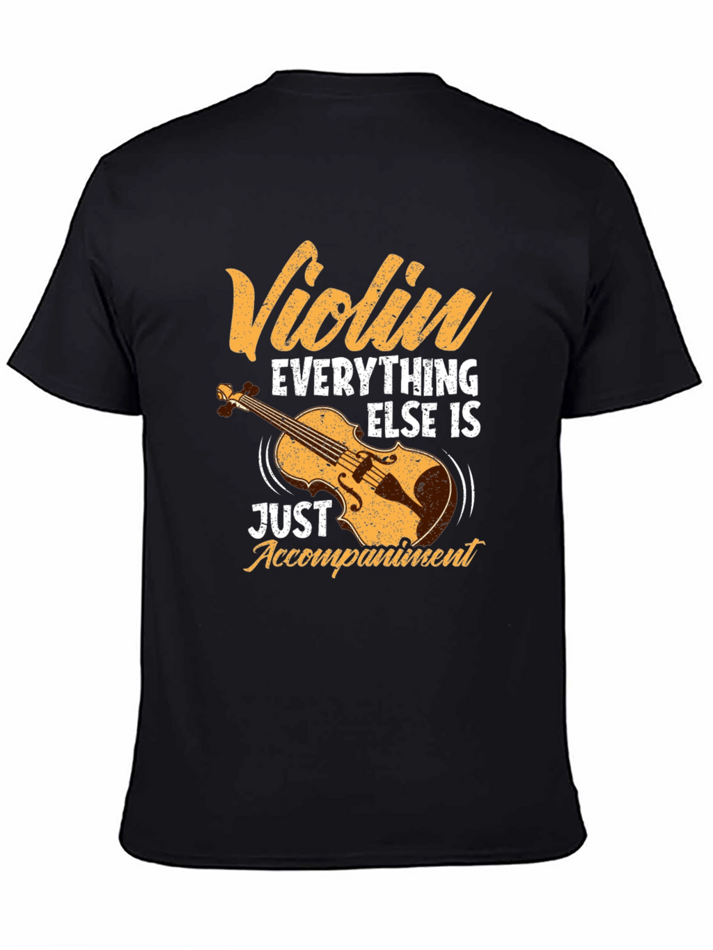 Violin Lover T-Shirt: Music is Everything!