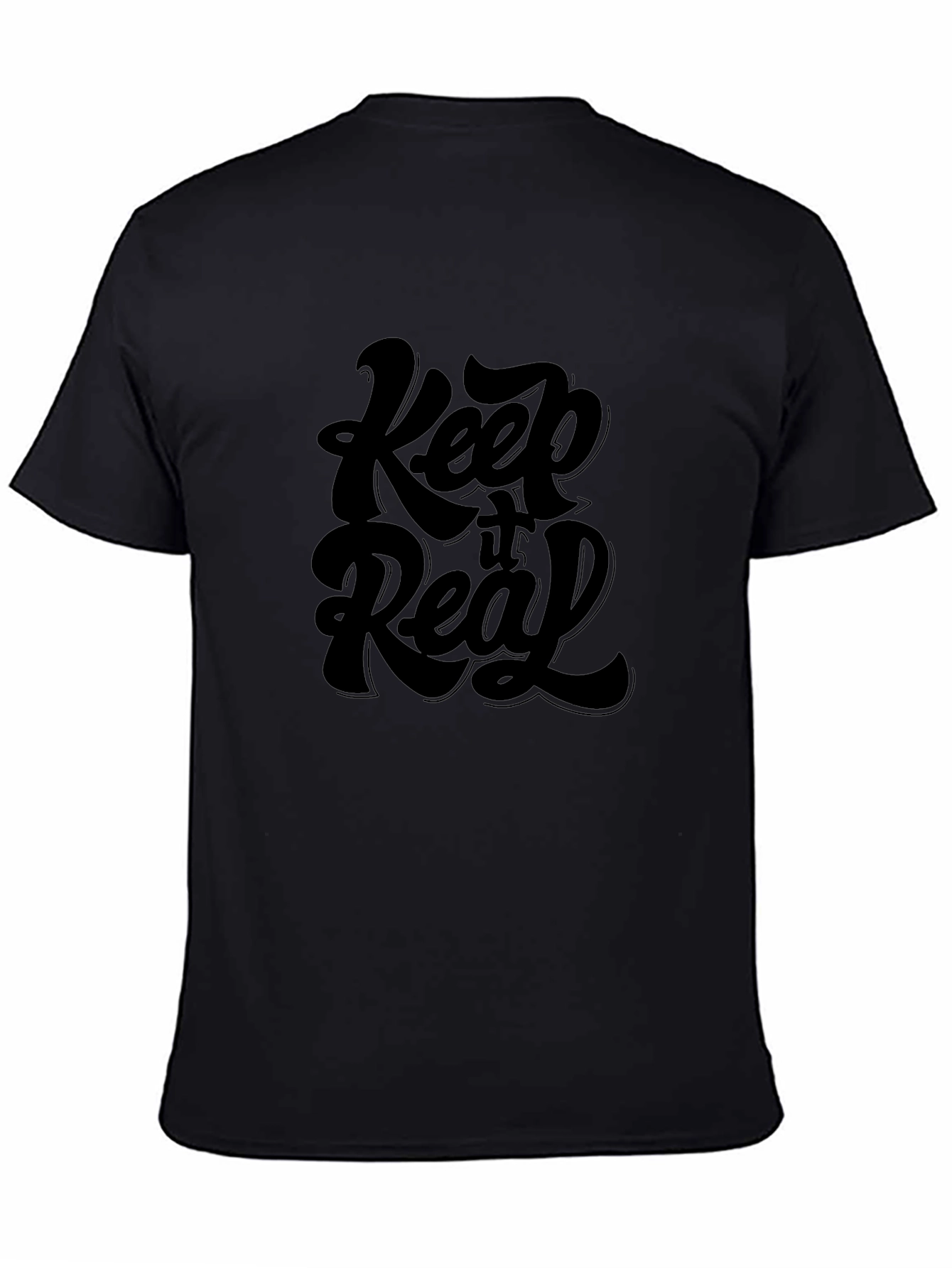 Keep it Real Black Graphic T-Shirt