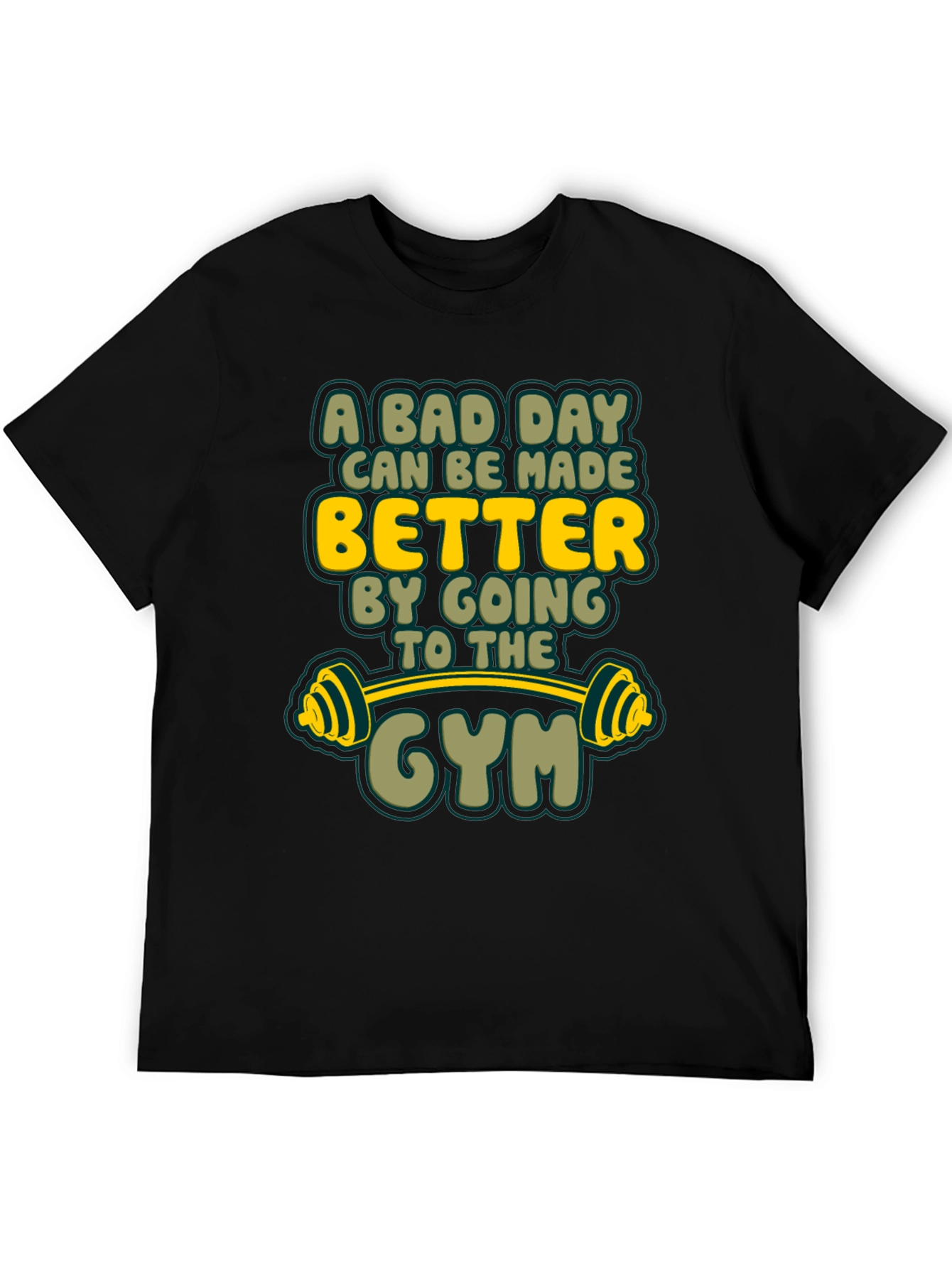 Gym Motivation T-Shirt: A Bad Day Can Be Made Better