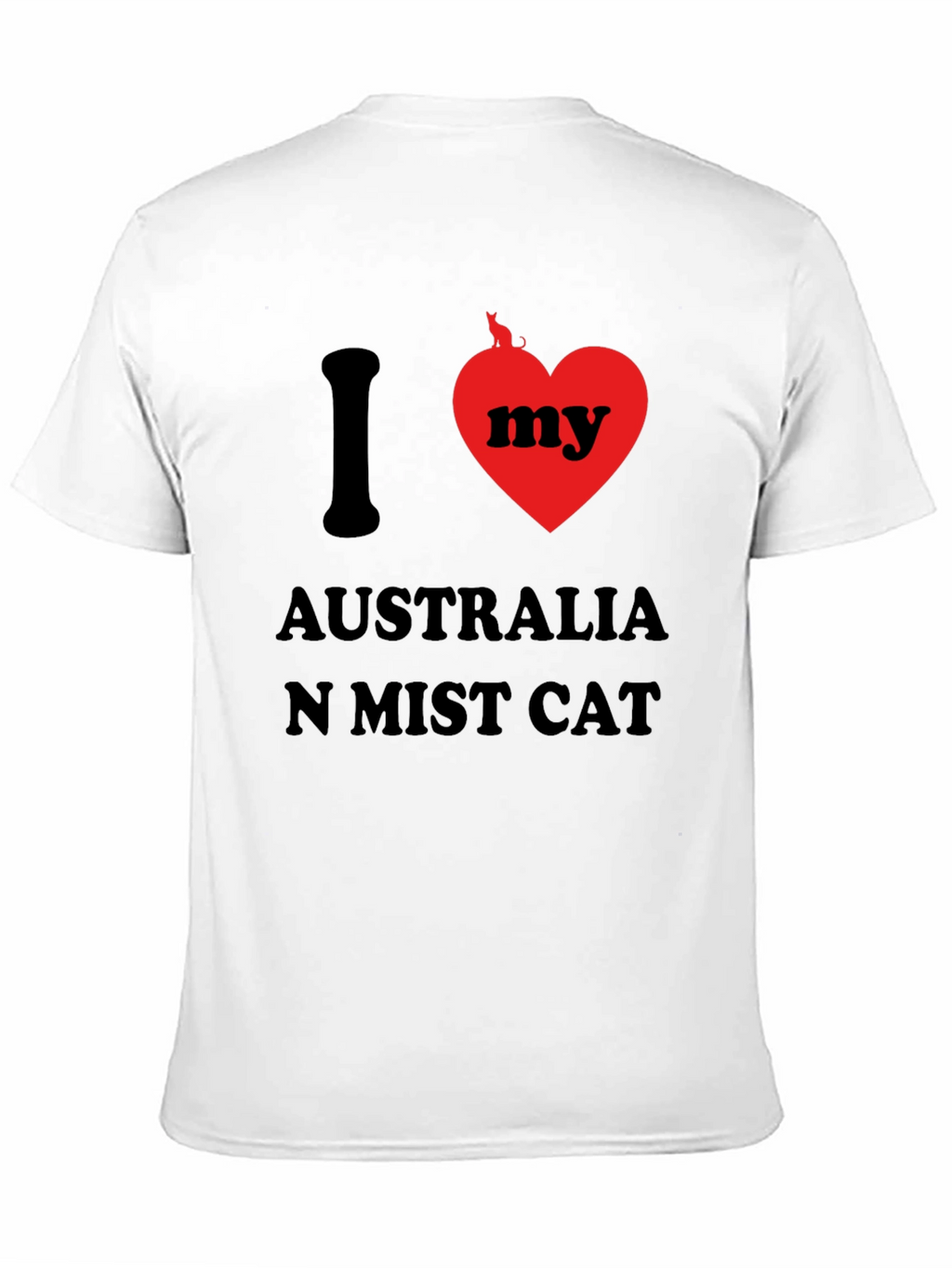 I Love My Australian Mist Cat T-Shirt