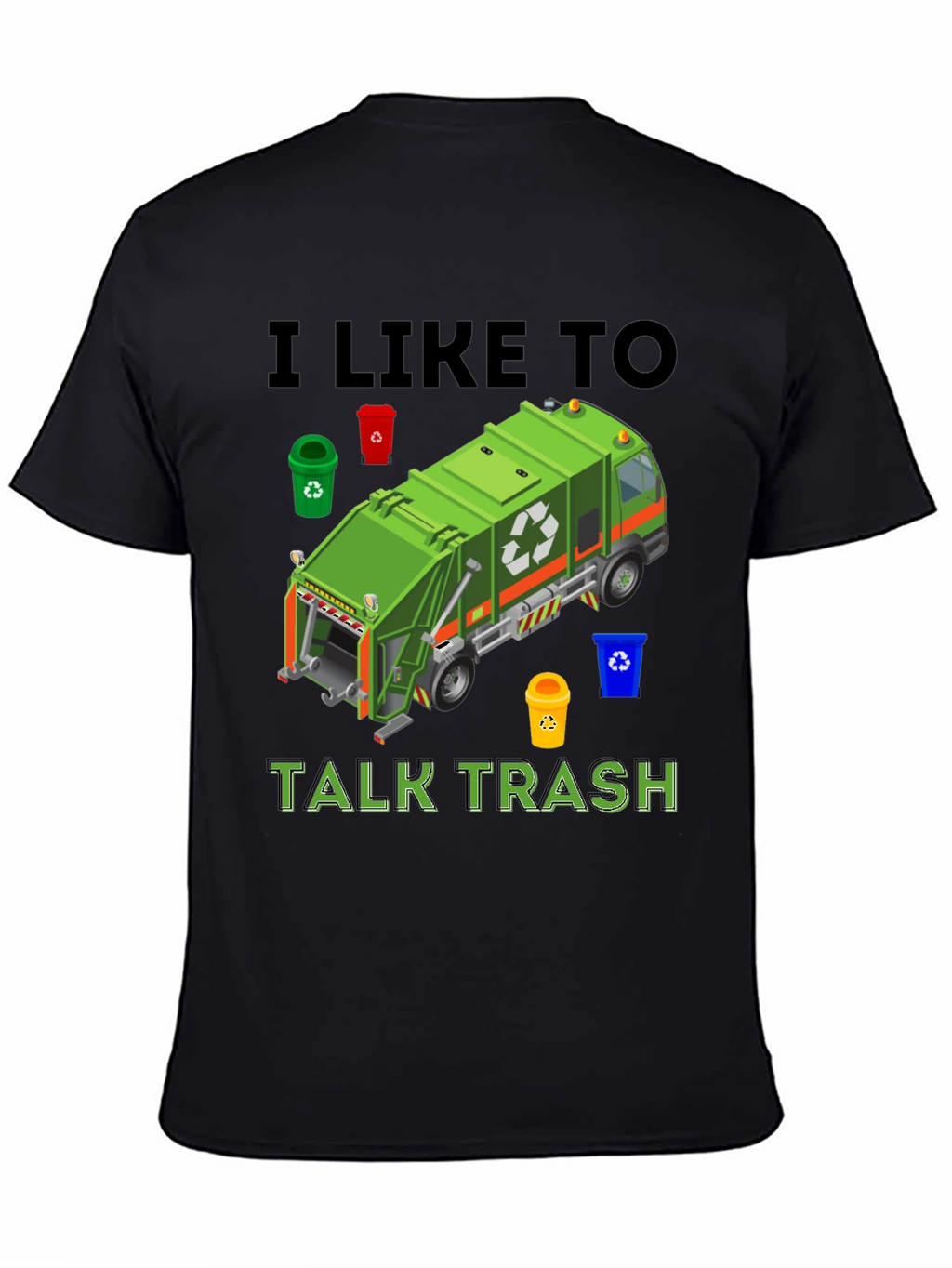 I Like To Talk Trash Graphic Tee