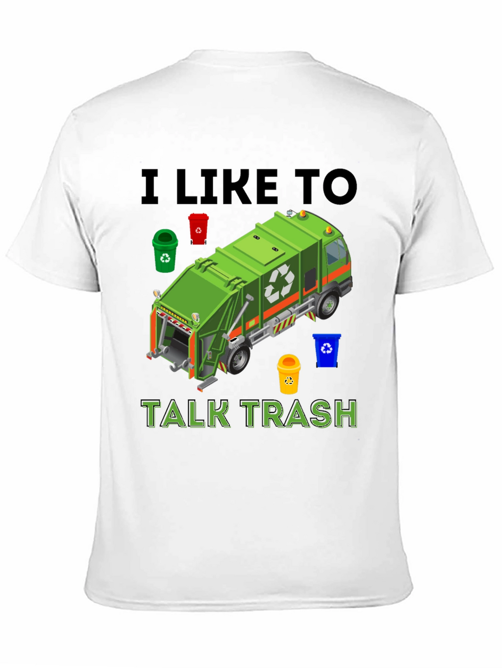 I Like To Talk Trash Graphic Tee