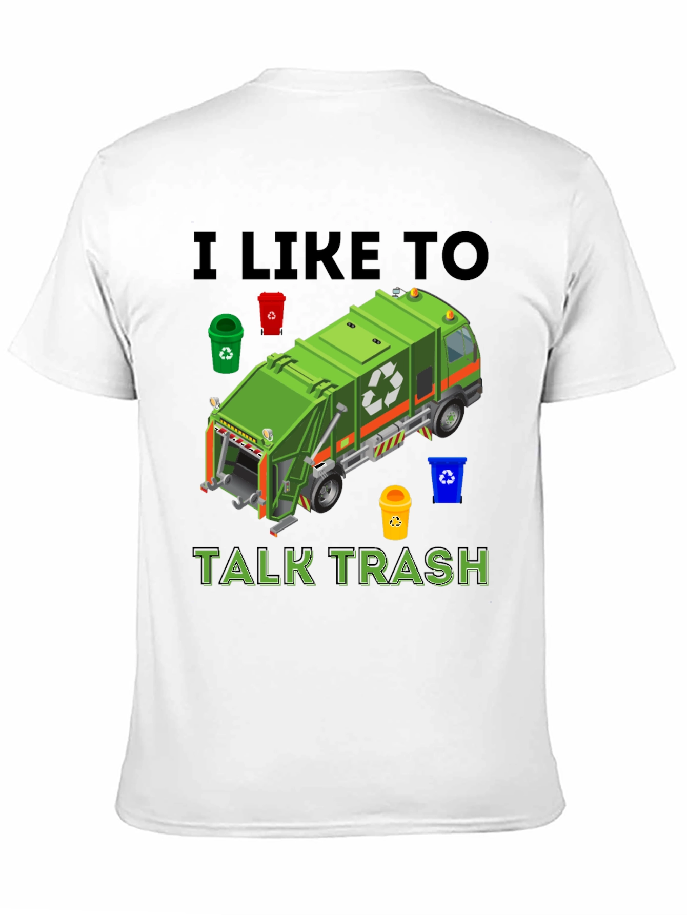 I Like To Talk Trash Graphic Tee
