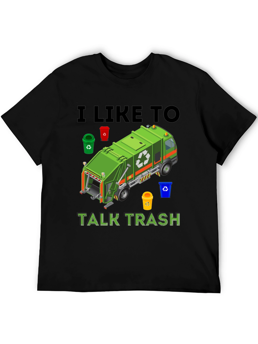 I Like To Talk Trash Graphic Tee