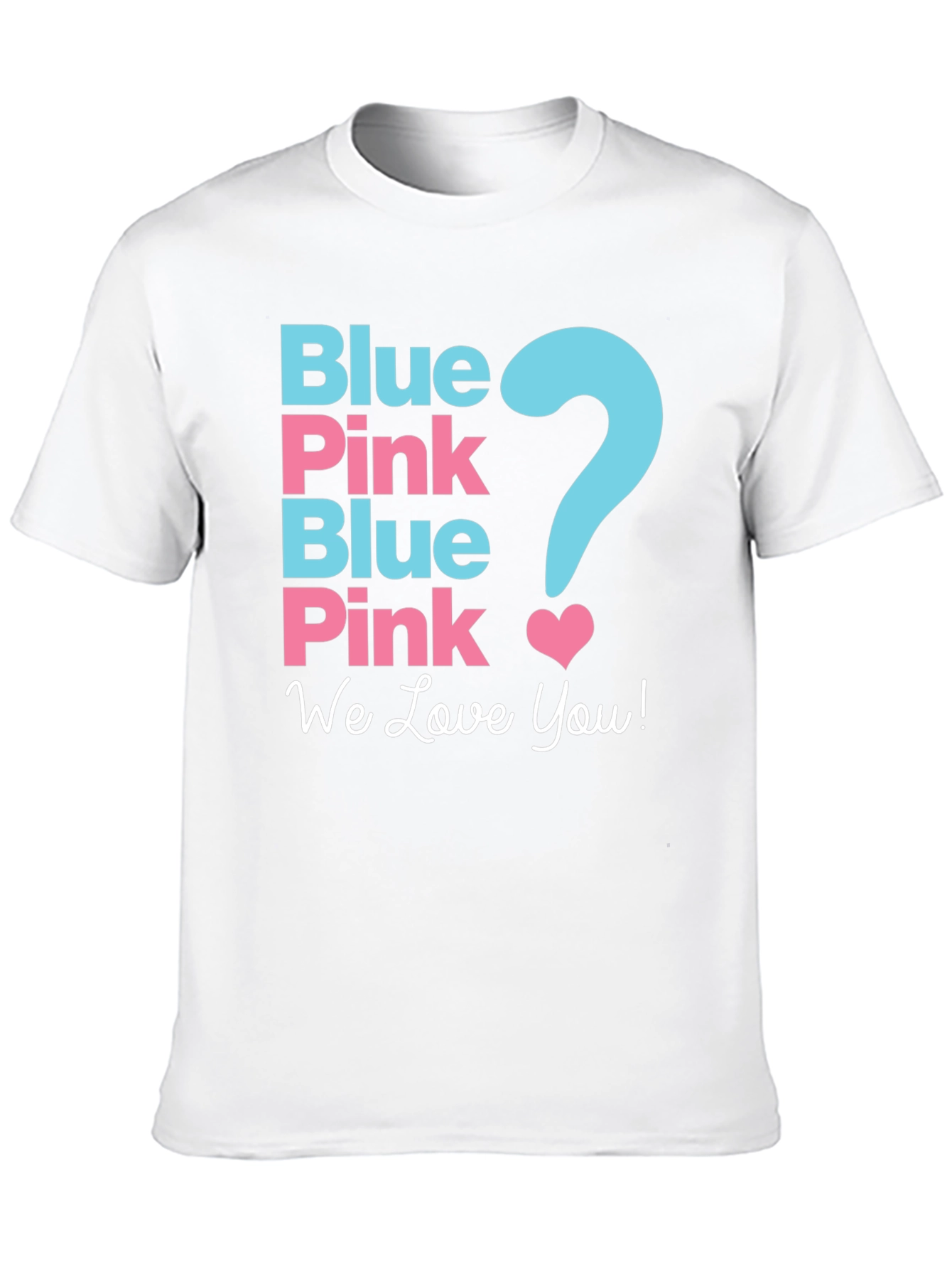 Gender Reveal Shirt - Blue or Pink?