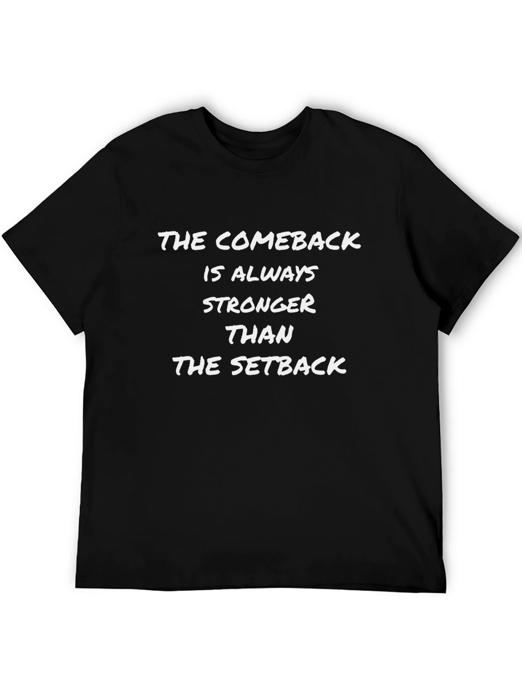 Motivational Comeback T-Shirt