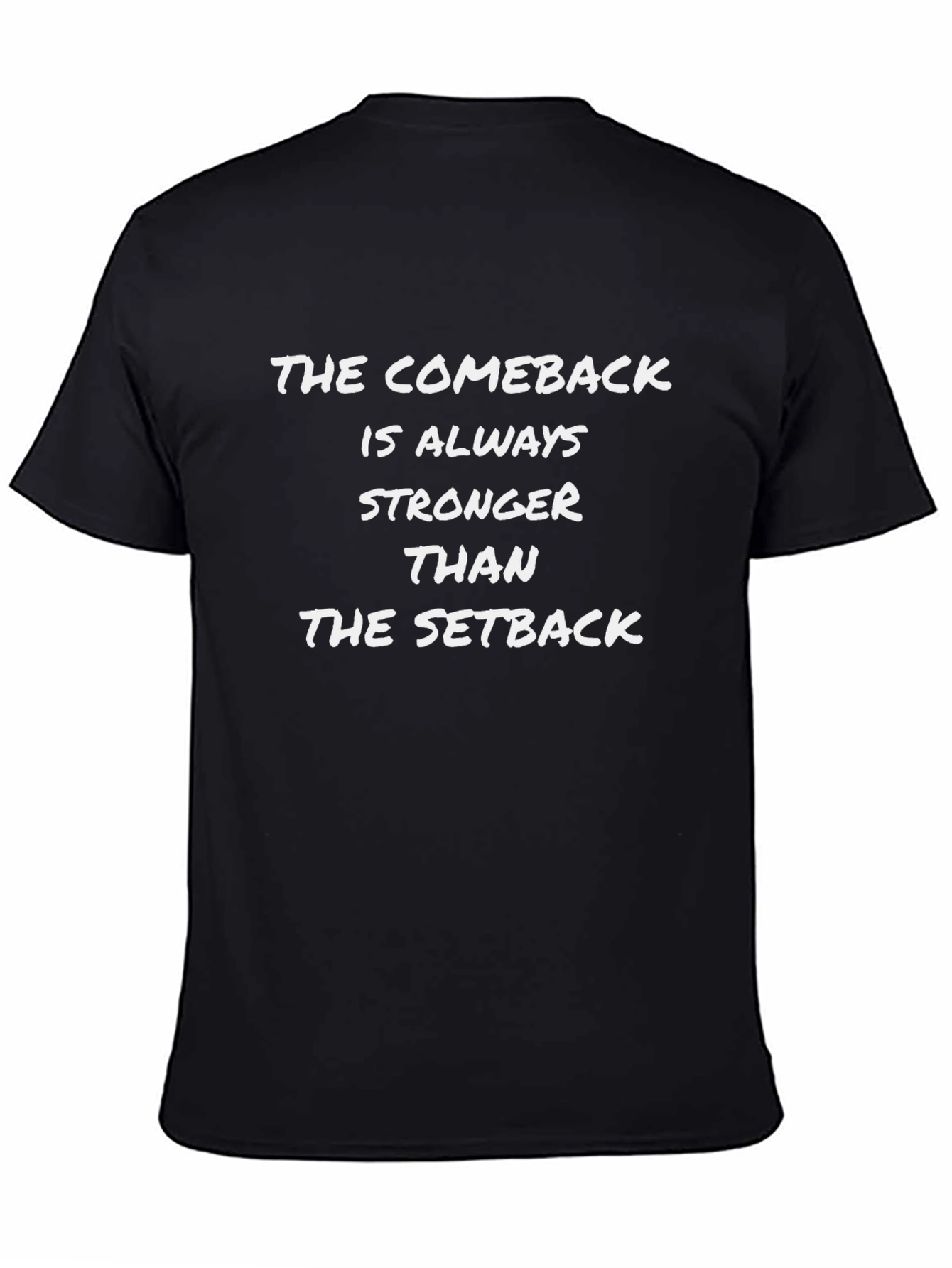 Motivational Comeback T-Shirt