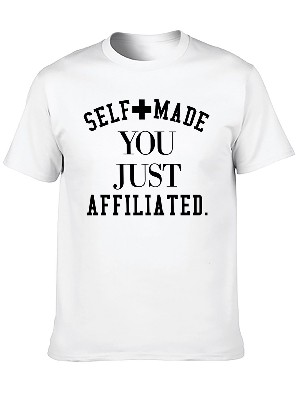 Self Made T-Shirt - Motivational Black Tee