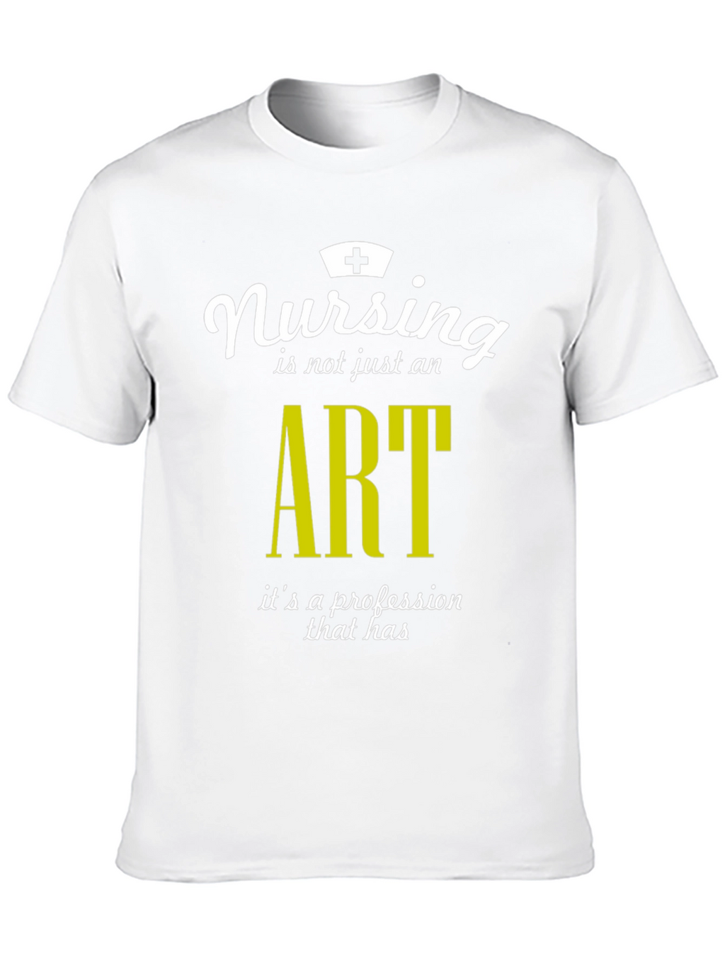 Nursing is an Art T-Shirt