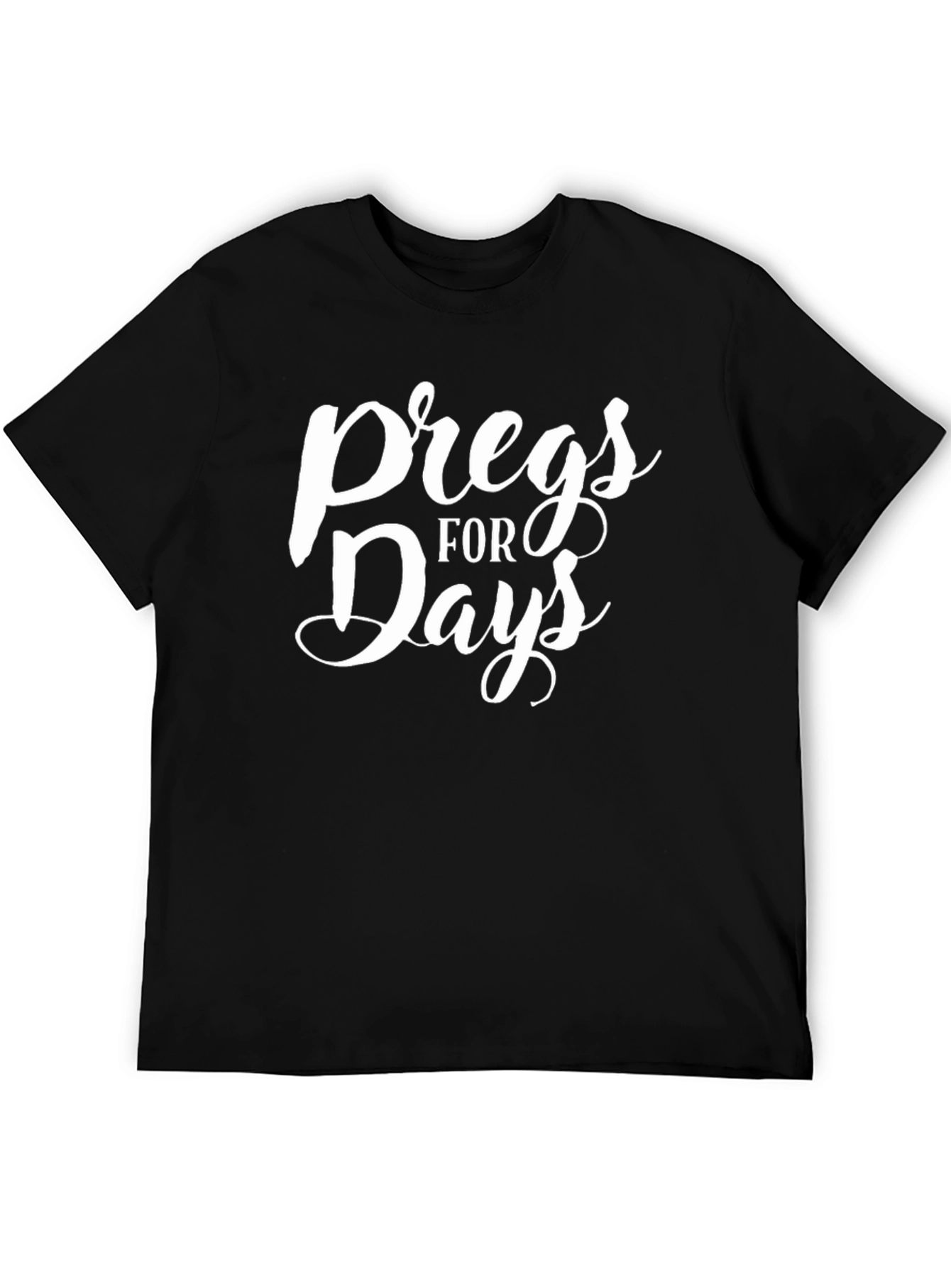 Pregs For Days Black Graphic Tee