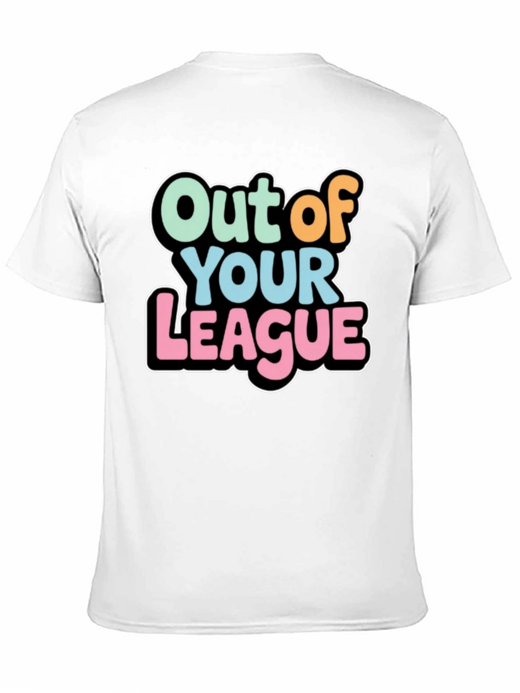 Out of Your League Graphic T-Shirt