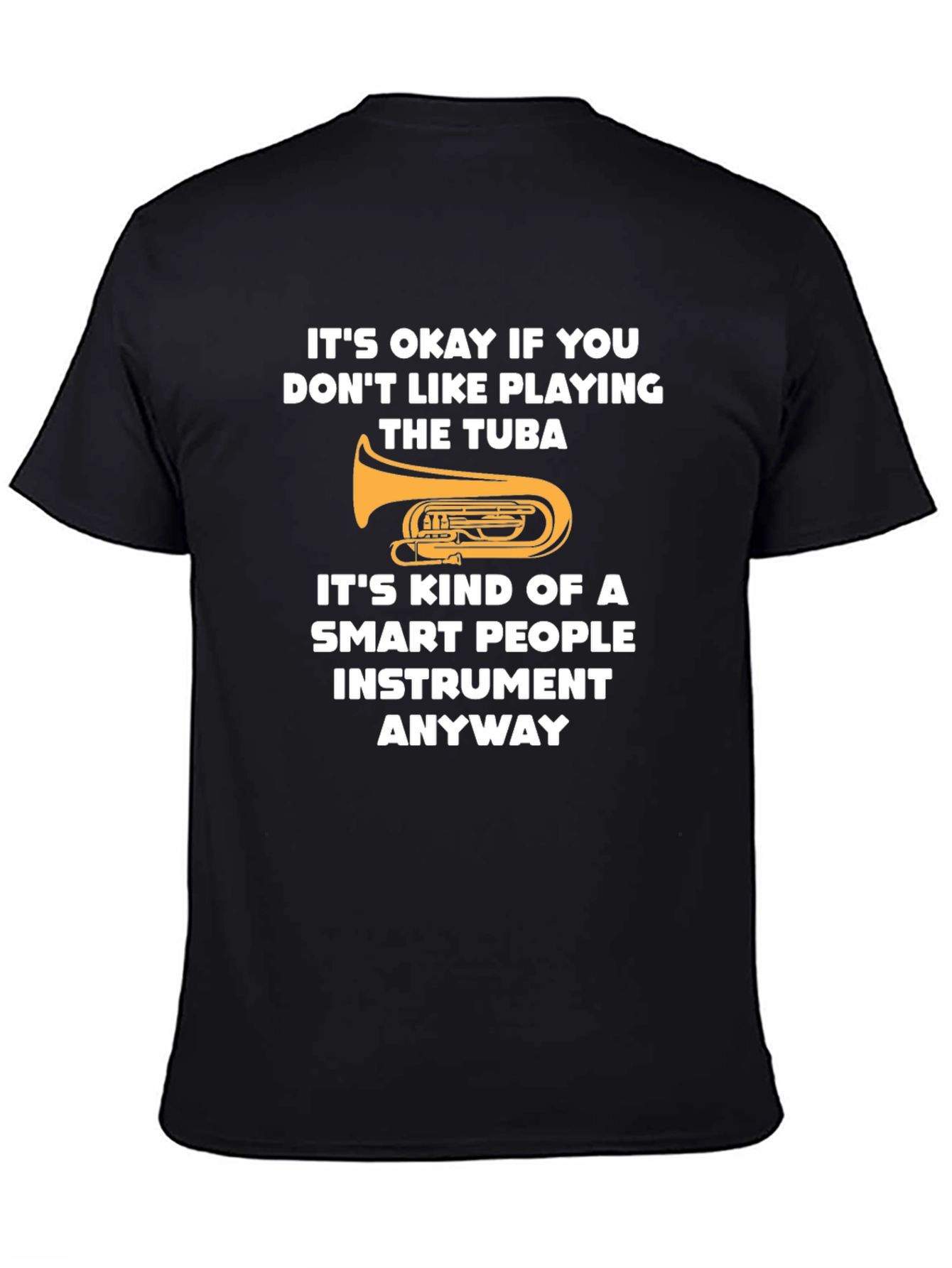 Funny Tuba Player Smart People Instrument Graphic Tee