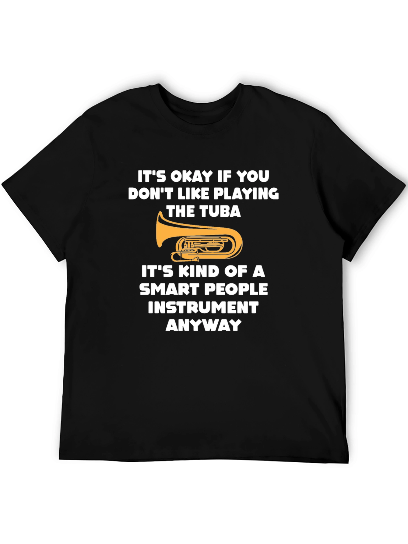 Funny Tuba Player Smart People Instrument Graphic Tee