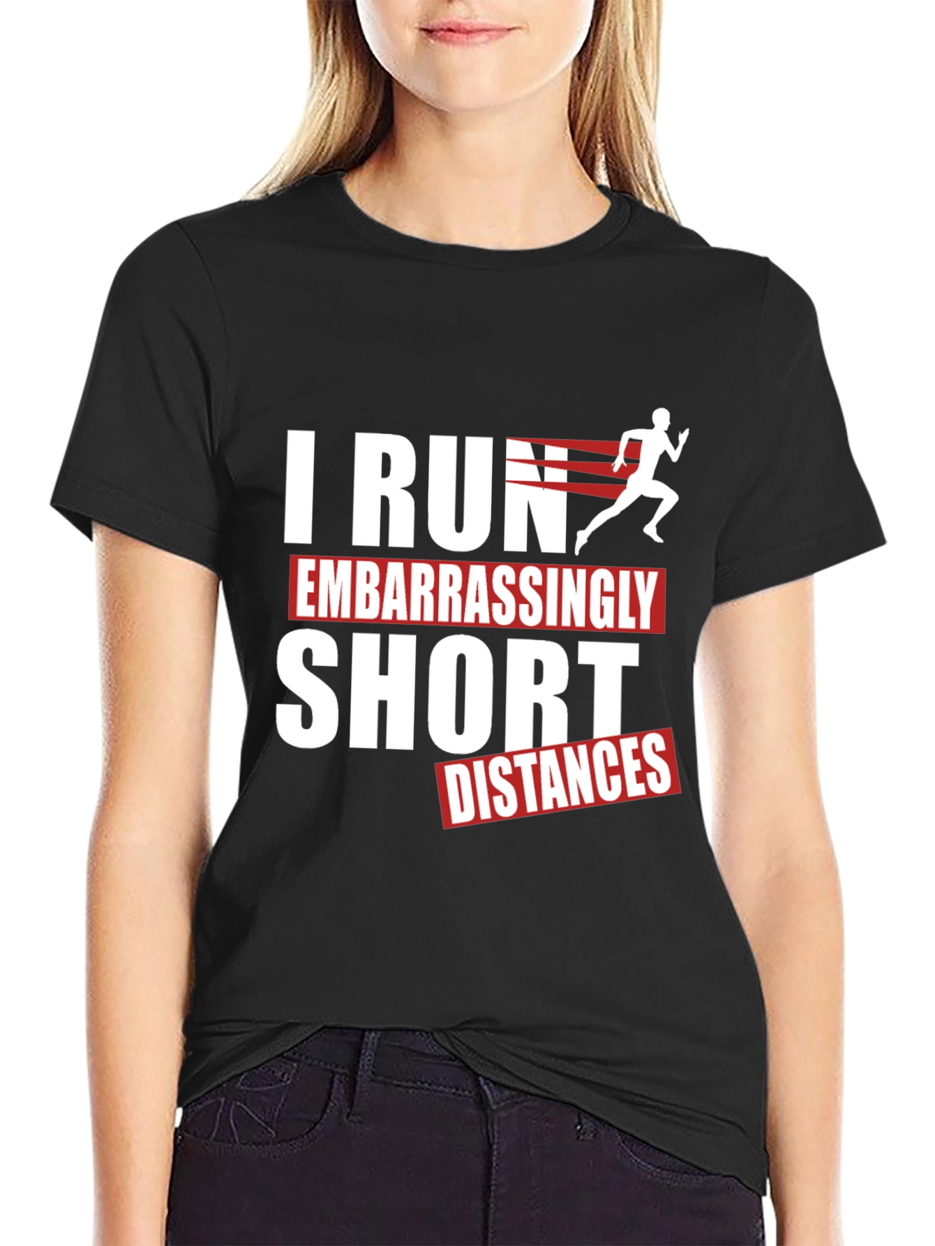 Funny Running T-Shirt - I Run Embarrassingly Short Distances