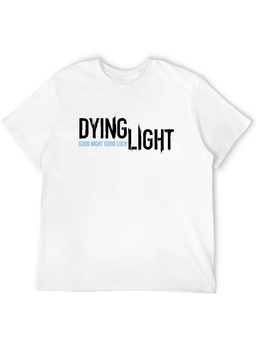 Dying Light Graphic T-Shirt - Good Night Good Luck