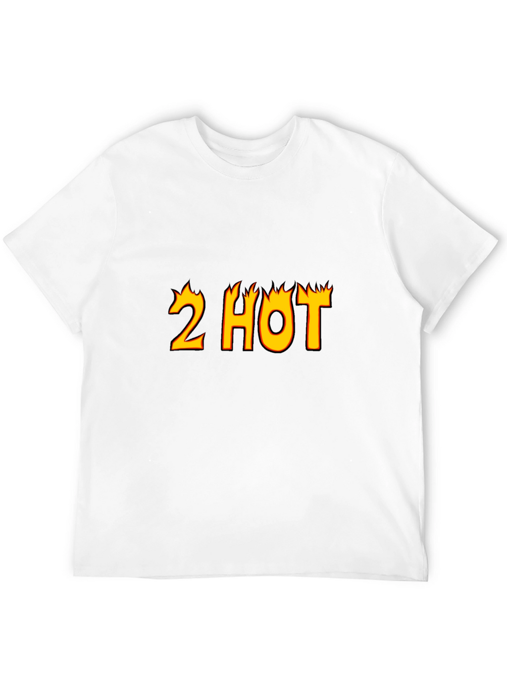 2 Hot Graphic Tee - Flaming Text Design