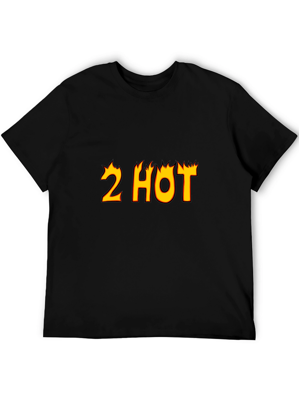 2 Hot Graphic Tee - Flaming Text Design