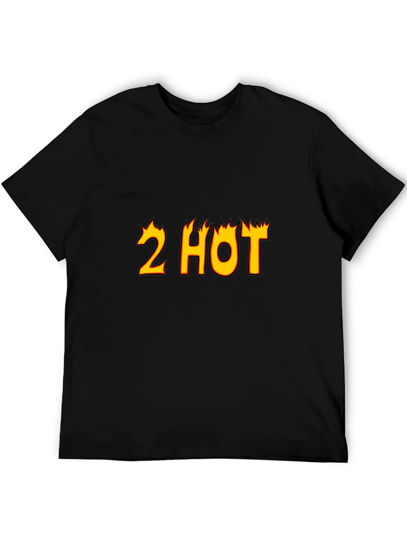 2 Hot Graphic Tee - Flaming Text Design