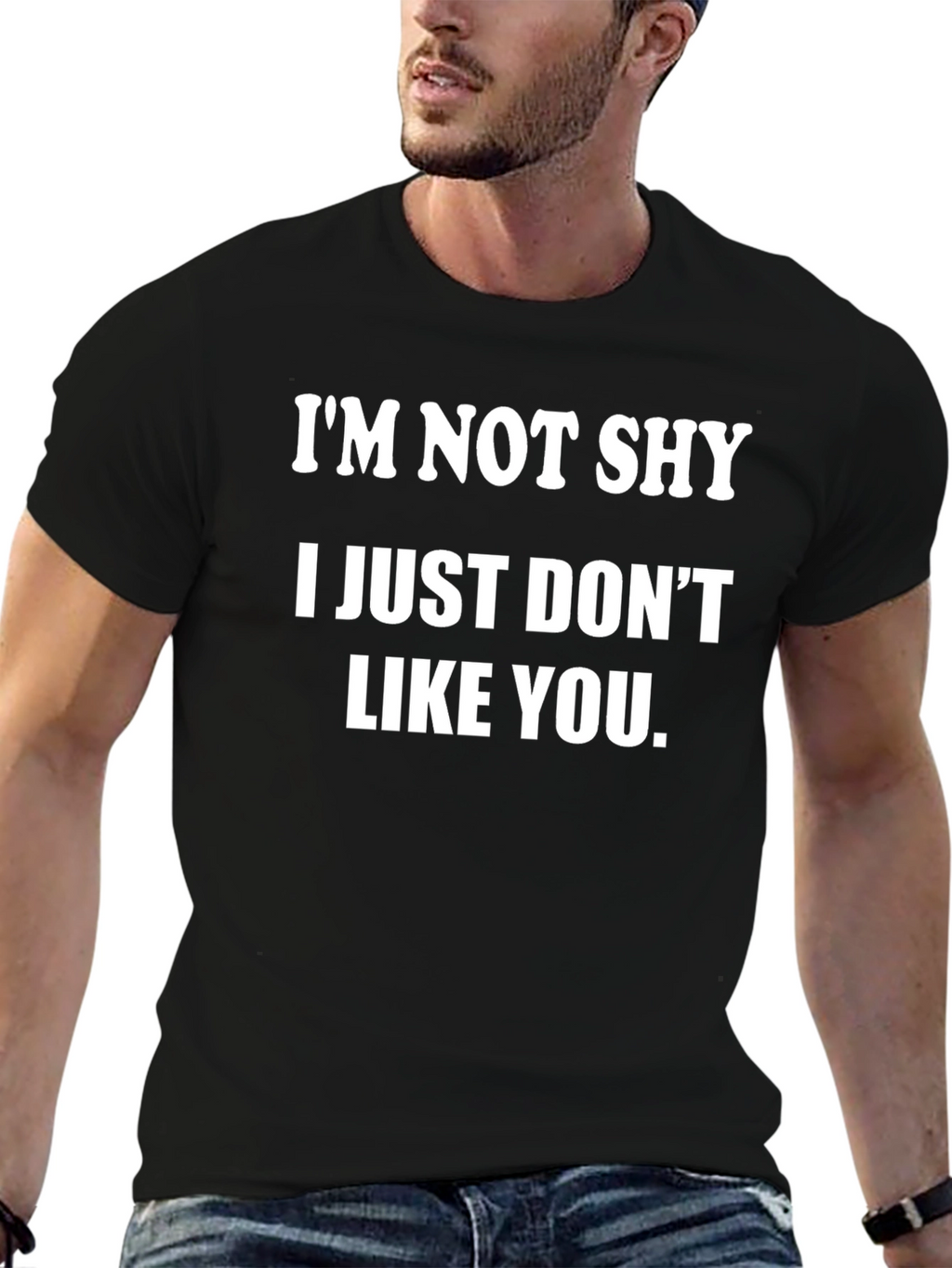 Im Not Shy - Graphic T-Shirt