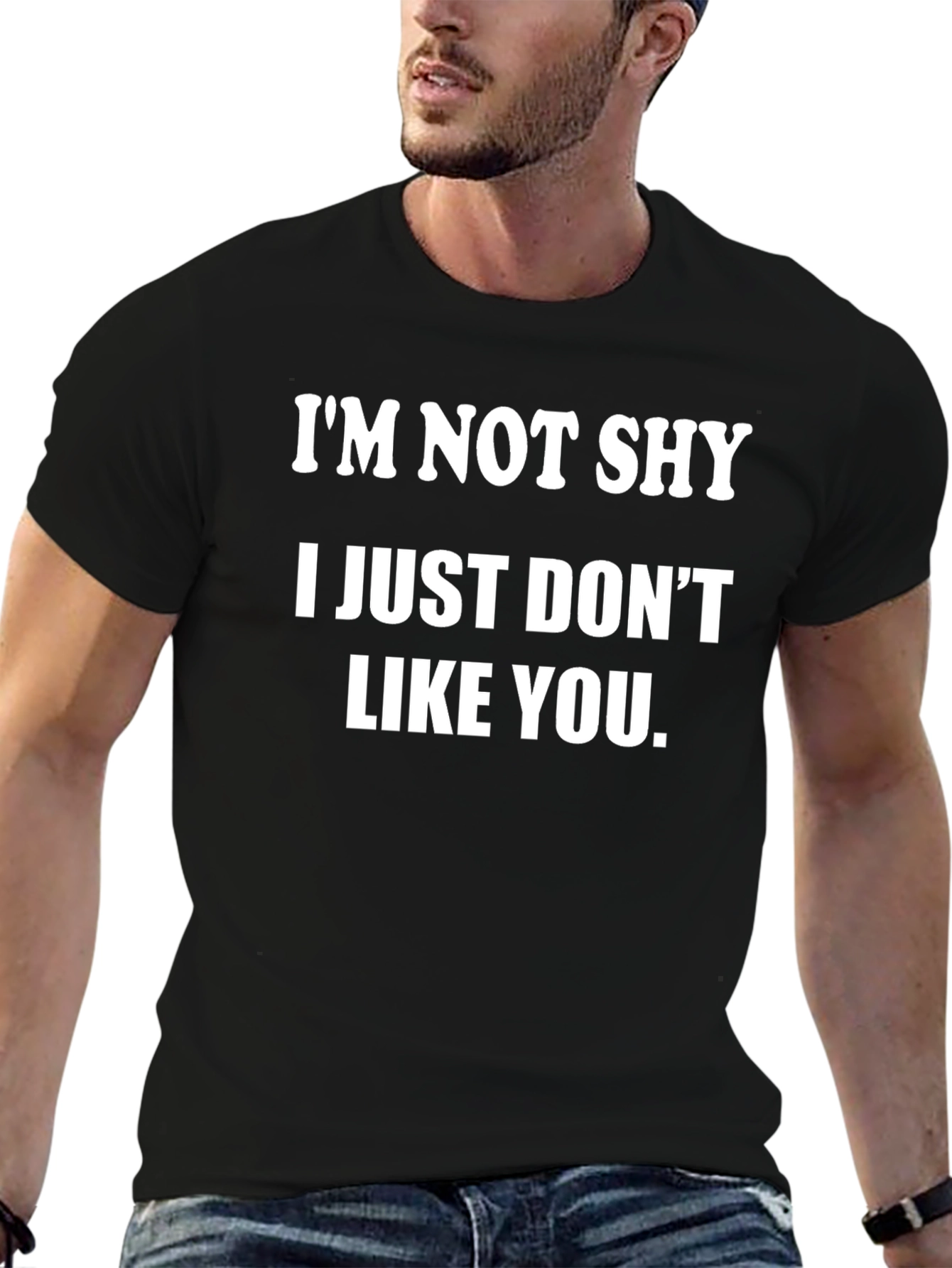 Im Not Shy - Graphic T-Shirt