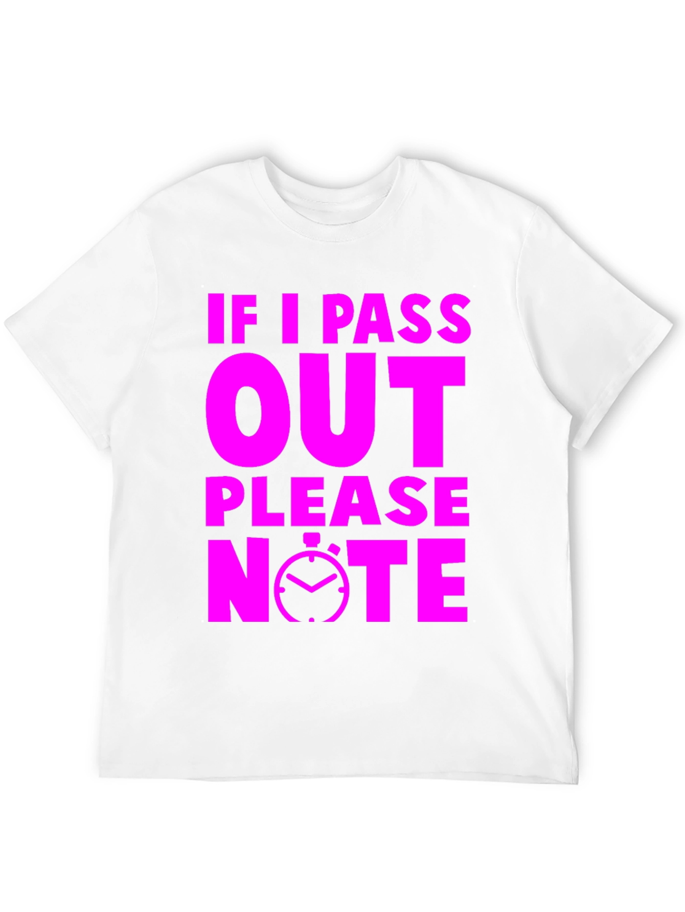 Funny Gym T-Shirt: If I Pass Out Please Note